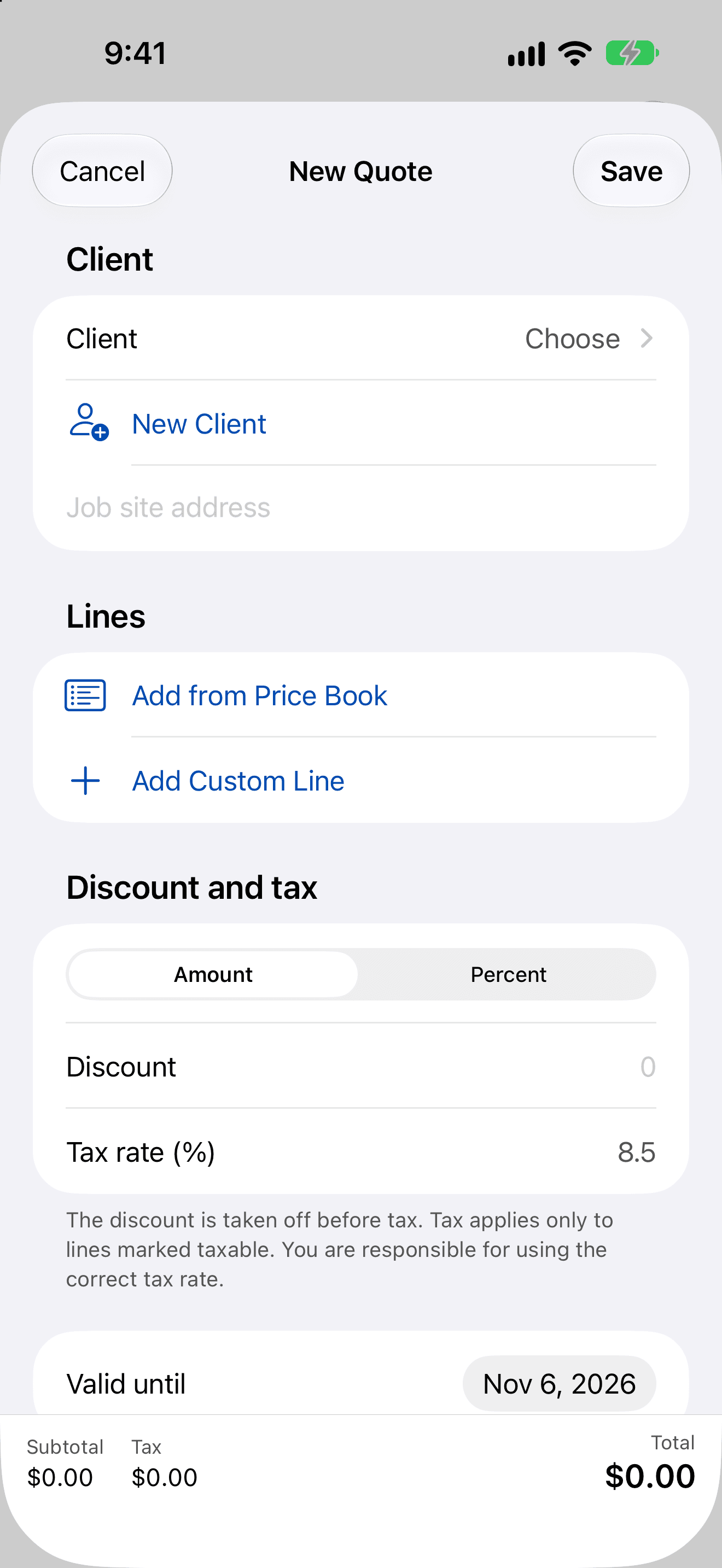 An empty New Quote: Client with Choose and New Client, Job site address, Add from Price Book and Add Custom Line, discount as amount or percent, tax rate 8.5%, valid until date, and the totals bar.
