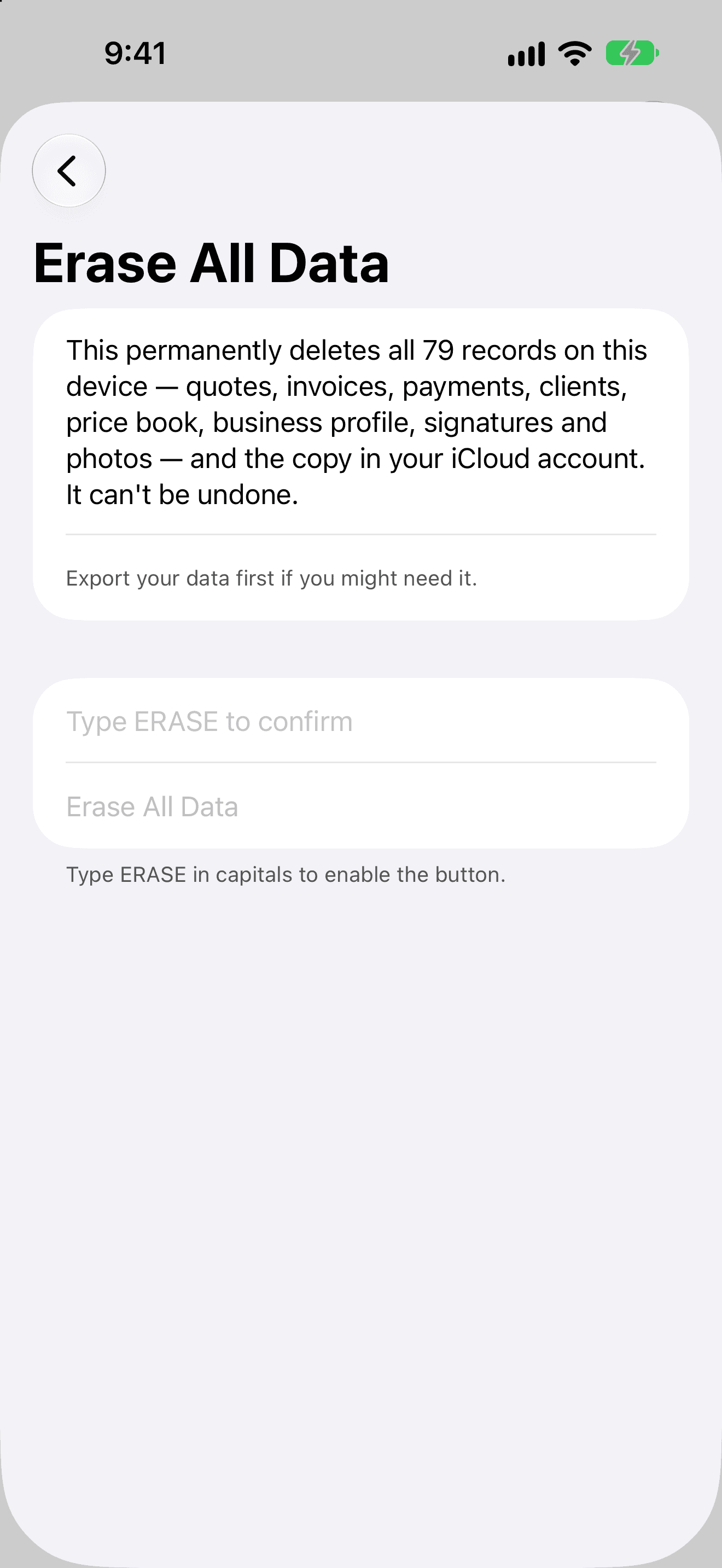 The Erase All Data screen explaining that every record and the iCloud copy will be deleted, with a 'Type ERASE to confirm' field above the disabled Erase All Data button.